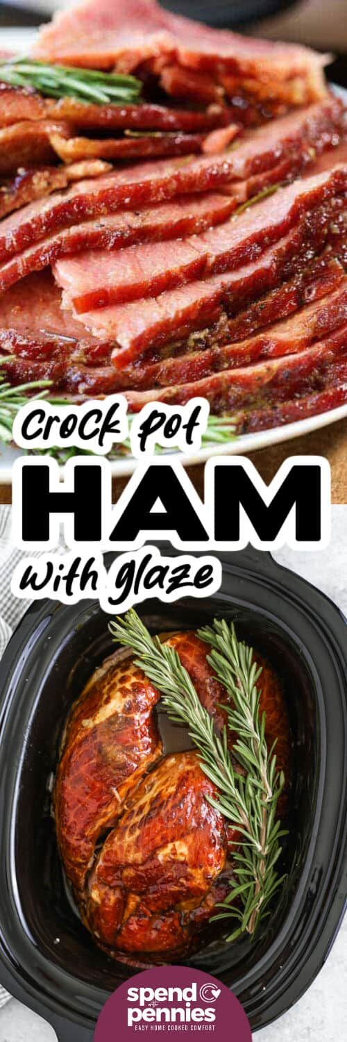 Easy Crock Pot Ham in the pot and plated with a title