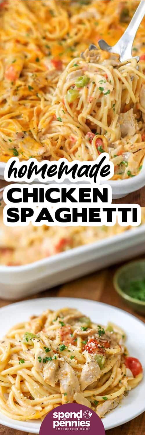 Homemade Chicken Spaghetti in the casserole dish and plated with a title