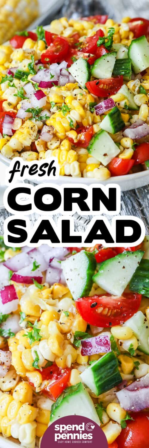 Fresh Corn Salad close up and in a bowl with a title