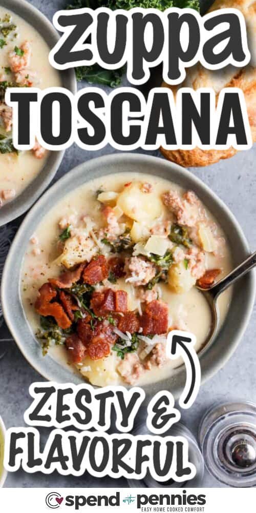 zesty and flavorful Zuppa Toscana with writing